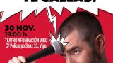 (CANCELADO) Espectáculo '¿Por qué no te callas?' de Dani Mateo en Vigo