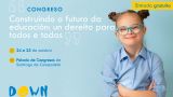 Congreso Federación Down Galicia - 'Construíndo o futuro da educación: un dereito para todos e todas' en Santiago de Compostela