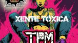 Concierto de Xente Tóxica + TPM en A Coruña