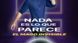 Espectáculo de El mago invisible - 'Nada es lo que parece' en Santiago de Compostela