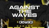 Concierto de AGAINST THE WAVES + Crowded en A Coruña