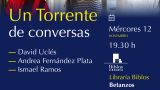 'Un Torrente de Conversas' con David Uclés, Ismael Ramos y Andrea Fernández en Betanzos