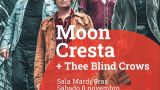 Concierto de Moon Cresta + Thee Blind Crows en A Coruña