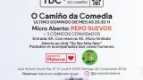 Concurso 'O Camiño da Comedia' con Pepo Suevos en Santiago de Compostela
