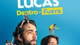 Espectáculo de Pepe y Lucas - 'Dentro y fuera' en Vigo