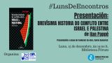 Presentación de 'Brevísima historia do conflito entre Israel e Palestina' de Ilian Pappé en A Coruña