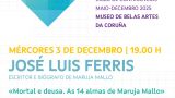 Conferencia de José Luís Ferris - 'Maruja Mallo. De Galicia ás vangardas do século XX en A Coruña