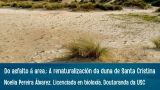 Conferencia 'Do asfalto á area: a renaturalización da duna de Santa Cristina' en Ferrol