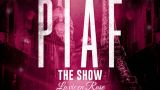 'PIAF! The show' en Vigo