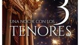 Concierto 'Una Noche con Los 3 Tenores' en Santiago de Compostela
