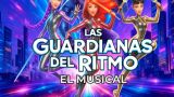 Las Guardianas del Ritmo - El Musical en Ourense