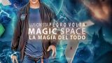 Espectáculo 'Magic Space. La magia del todo' de Pedro Volta en Santiago de Compostela
