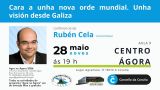 Conferencia de Rubén Cela - ' Cara a unha nova orde mundial. Unha visión desde Galiza' en A Coruña