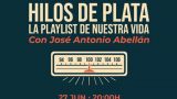 HILOS DE PLATA – La Playlist de Nuestra Vida en Ourense