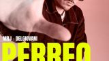 Perreo Club - MRJ & DelGiovanni en Santiago de Compostela