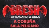Fiesta BRESH by Bacardí & Cola en A Coruña