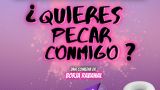 Espectáculo '¿Quieres pecar conmigo?' en Vigo