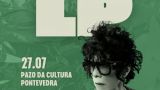 Concierto de LP en Pontevedra