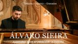 Concierto de Álvaro Sieira - Impresiones: Debussy- Albéniz- Granados en A Coruña