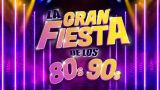La Gran Fiesta de los 80 y 90 en Lugo