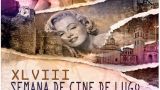 Semana de Cine de Lugo 2026: Programa, cartel y agenda completa