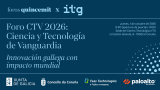 Foro CTV: Ciencia y Tecnología de Vanguardia 2026 en A Coruña