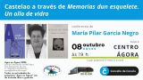 Conferencia de actualidade de María Pilar García Negro - Castelao a través de 'Memorias dun esquelete. Un ollo de vidro' en A Coruña