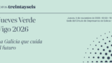 Jueves Verde Vigo 2026: La Galicia que cuida el futuro
